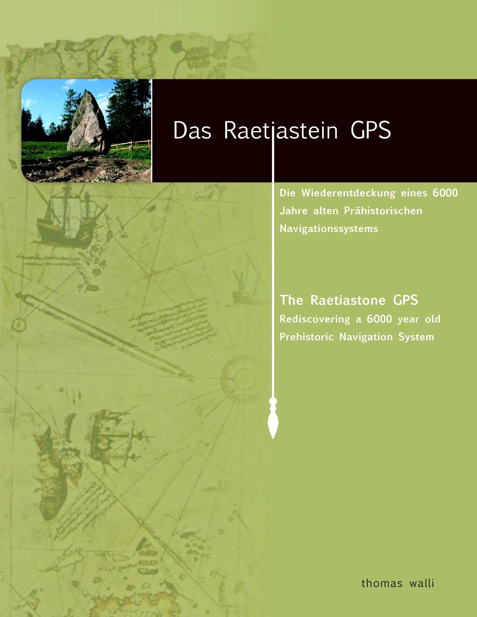 Cover: 9783833489631 | Das Raetiastein GPS | Thomas Walli | Taschenbuch | 196 S. | Deutsch
