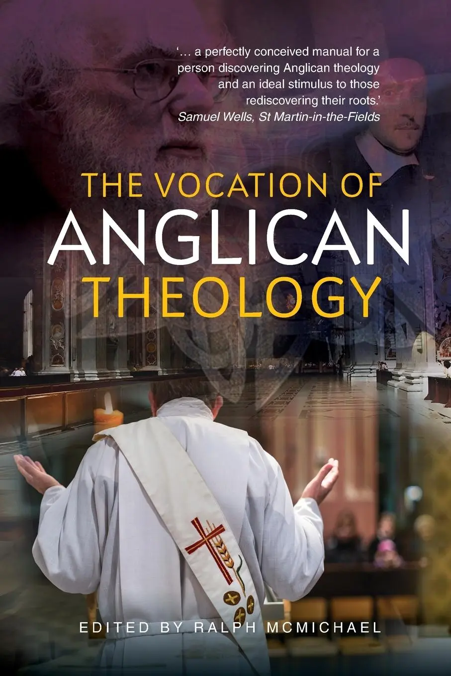 Cover: 9780334029731 | The Vocation of Anglican Theology | Essays and Sources | McMichael