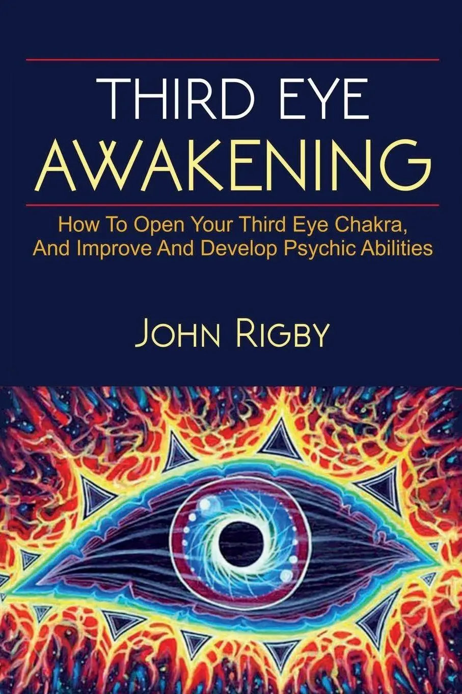 Cover: 9781925989731 | Third Eye Awakening | John Rigby | Taschenbuch | Englisch | 2019