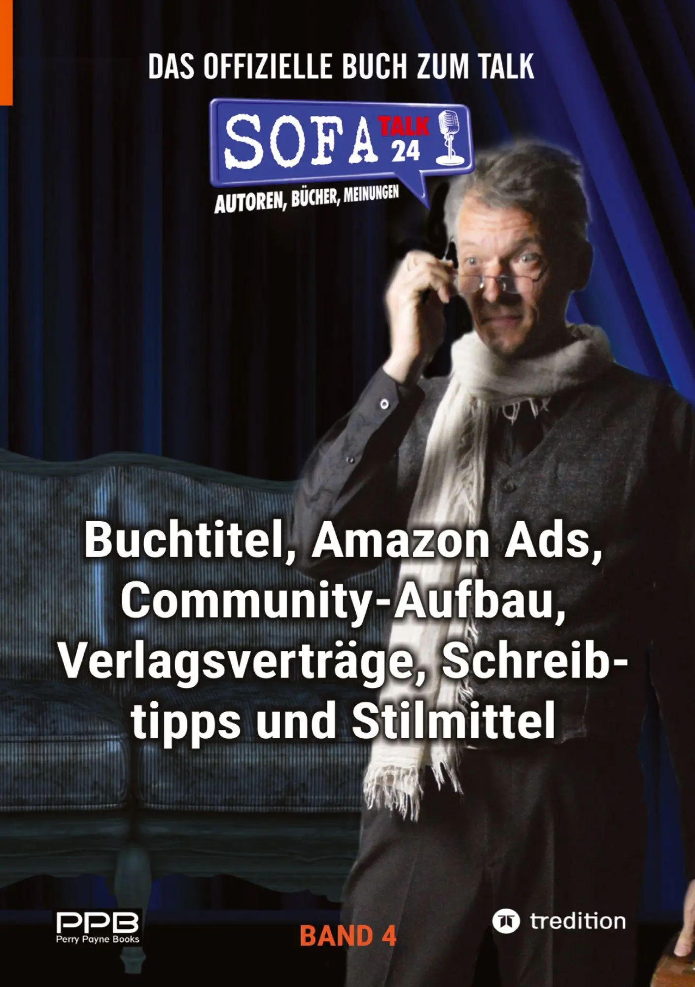 Cover: 9783384779731 | SofaTalk24 - Das offizielle Buch zum Infoportal (BAND 4) | Perry Payne