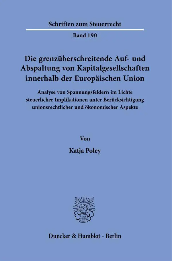 Cover: 9783428189731 | Die grenzüberschreitende Auf- und Abspaltung von...