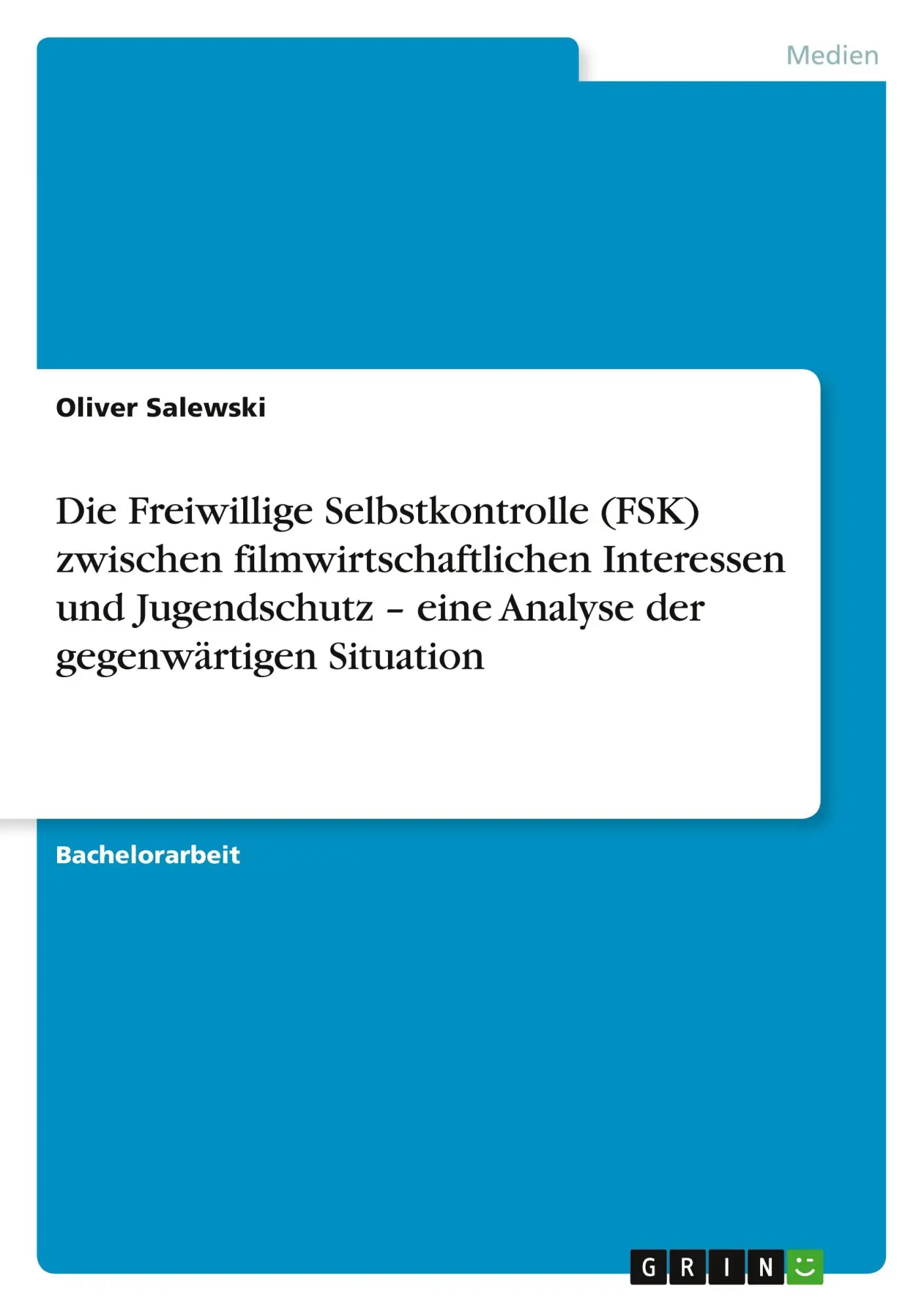 Cover: 9783656339731 | Die Freiwillige Selbstkontrolle (FSK) zwischen filmwirtschaftlichen...