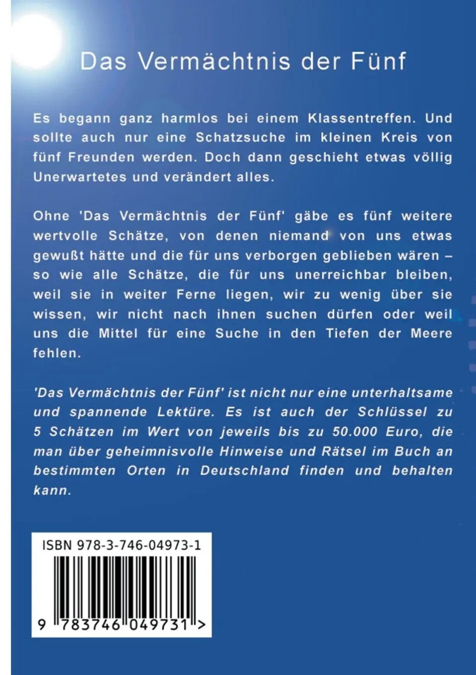 Rückseite: 9783746049731 | Das Vermächtnis der Fünf | Deutschland geht auf Schatzsuche | Merlot