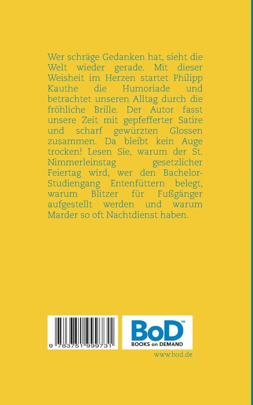 Rückseite: 9783751999731 | Humor für die Pause | 80 heitere Satire-Häppchen | Philipp Kauthe