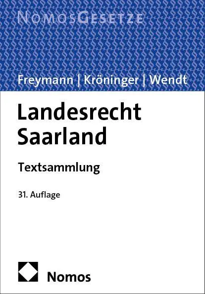Cover: 9783756019731 | Landesrecht Saarland | Textsammlung | Hans-Peter Freymann (u. a.)
