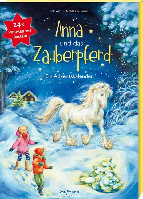 Cover: 9783780609731 | Anna und das Zauberpferd | Ein XXL-Bastel-Adventskalender | Winter