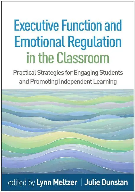 Cover: 9781462559831 | Executive Function and Emotional Regulation in the Classroom | Buch
