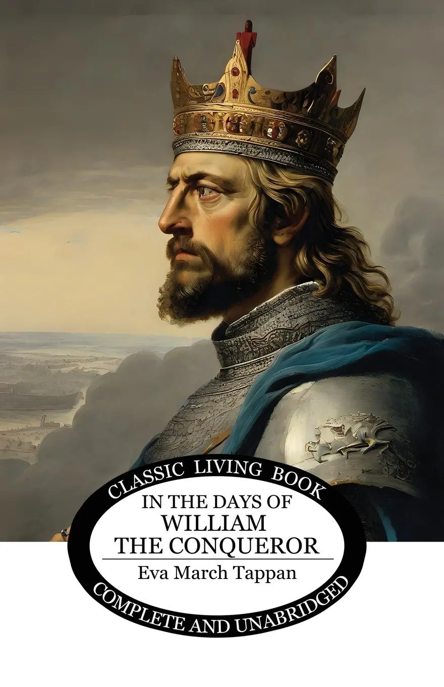 Cover: 9781761539831 | In the Days of William the Conqueror | Eva March Tappan | Taschenbuch