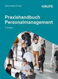 Cover: 9783648199831 | Praxishandbuch Personalmanagement | Dieter Wagner | Buch | 876 S.