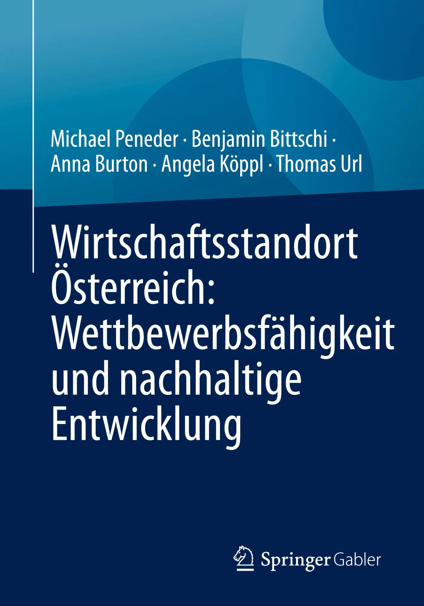Cover: 9783658479831 | Wirtschaftsstandort Österreich: Wettbewerbsfähigkeit und...