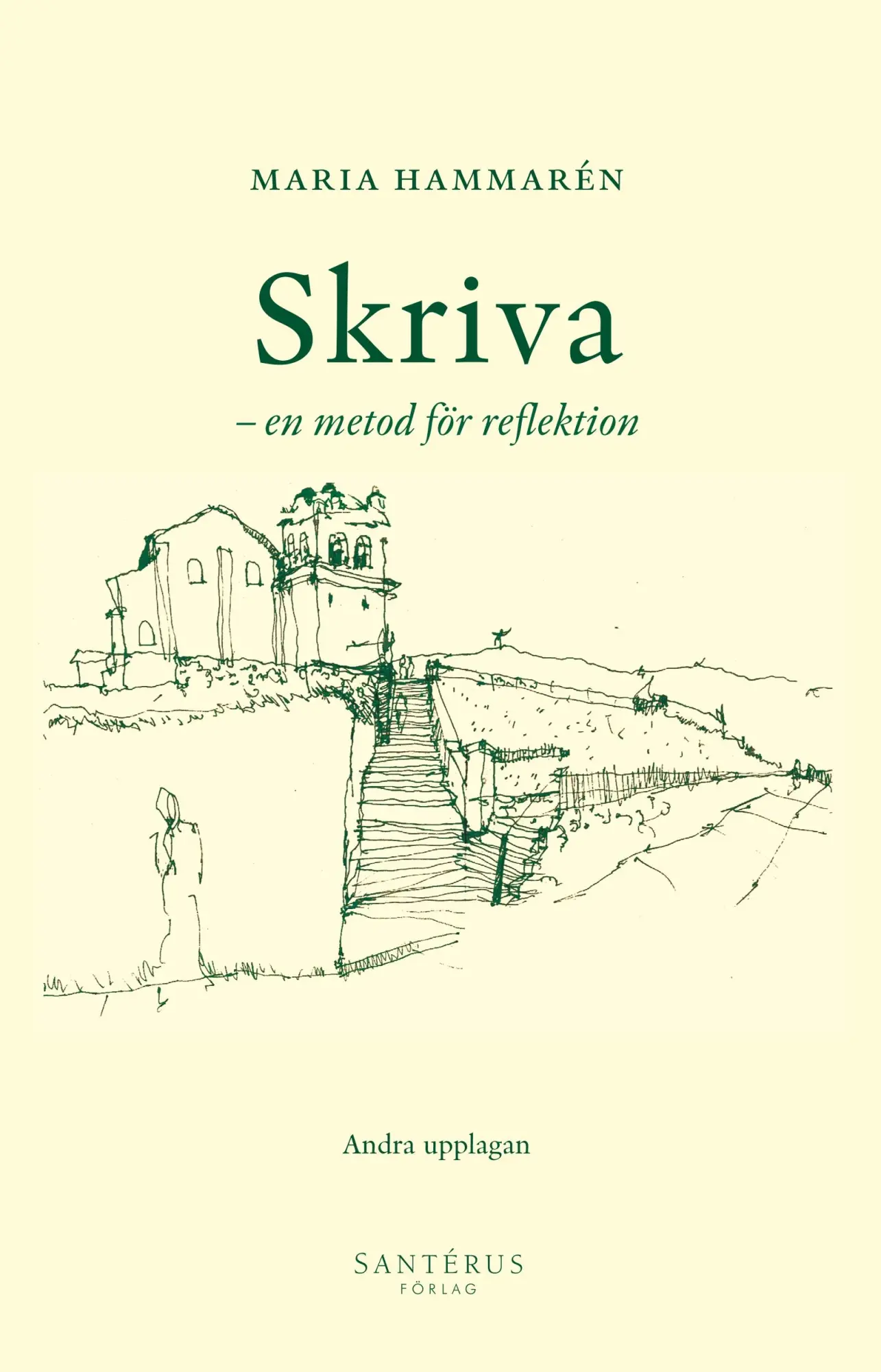 Cover: 9789189449831 | Skriva | En metod för reflektion | Maria Hammarén | Taschenbuch | 2010