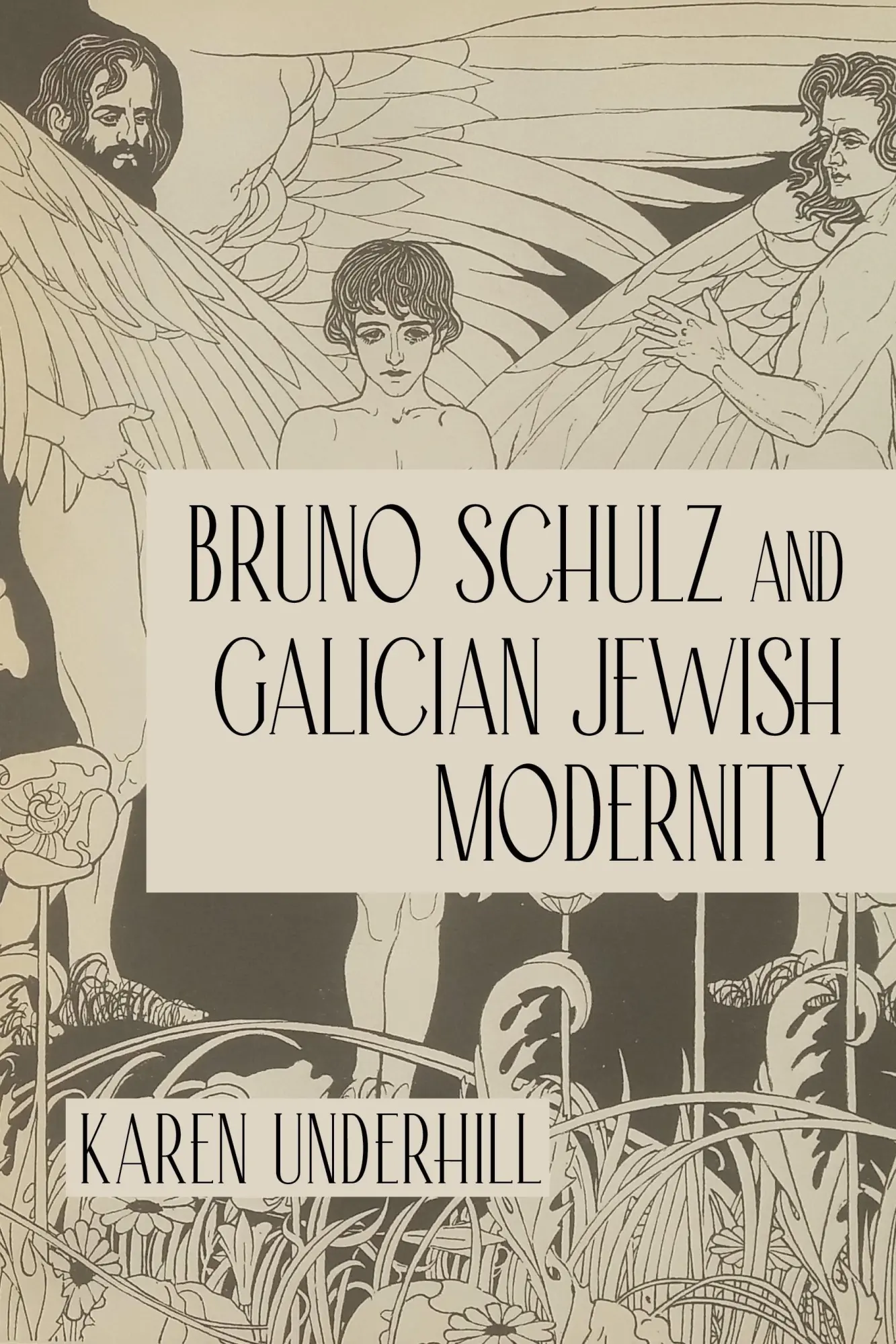 Cover: 9780253069931 | Bruno Schulz and Galician Jewish Modernity | Karen Underhill | Buch
