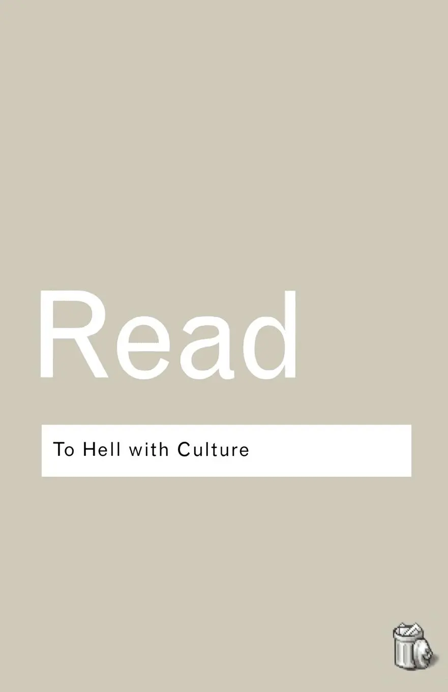Cover: 9780415289931 | To Hell with Culture | Herbert Read | Taschenbuch | Englisch | 2002