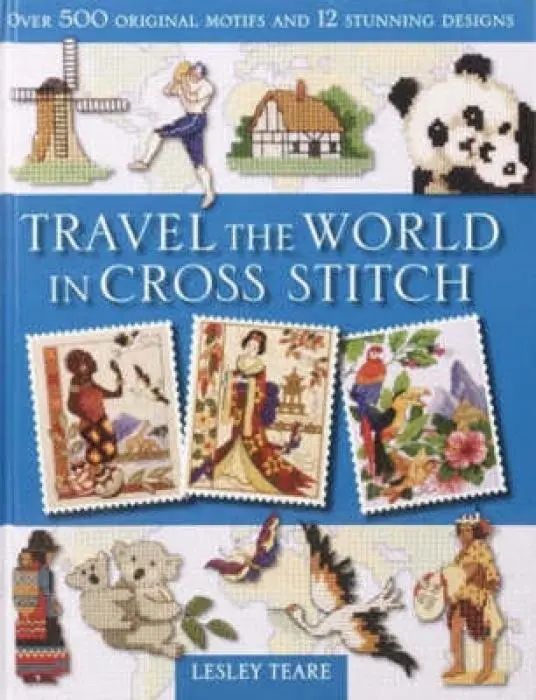 Cover: 9780715329931 | Travel the World in Cross Stitch | Lesley Teare | Taschenbuch | 2008
