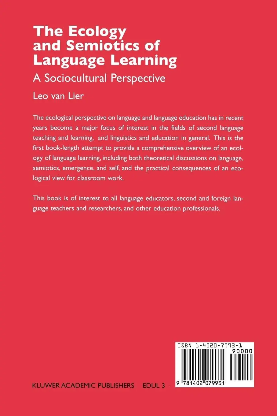 Rückseite: 9781402079931 | The Ecology and Semiotics of Language Learning | Leo Van Lier | Buch