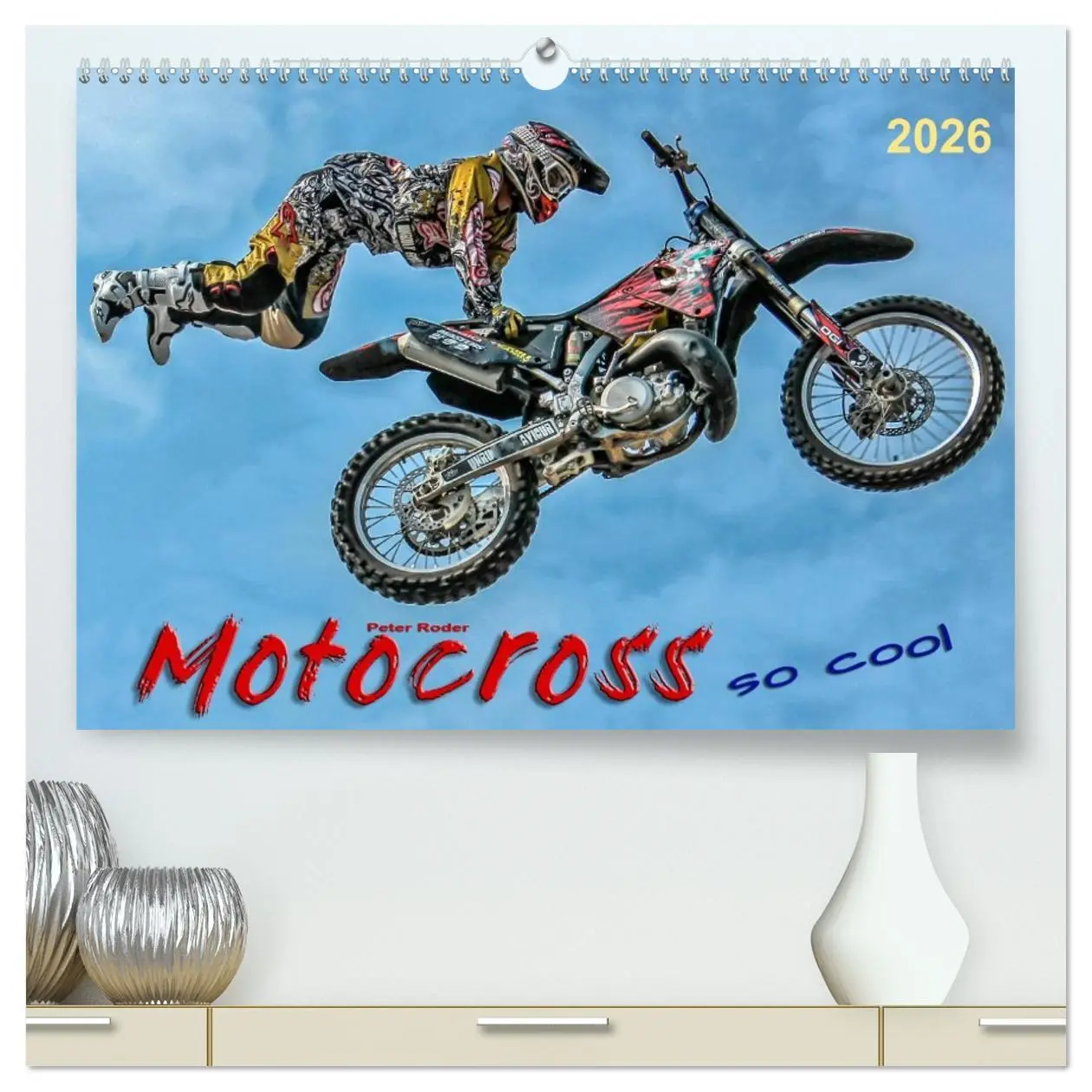 Cover: 9783457949931 | Motocross - so cool (hochwertiger Premium Wandkalender 2026 DIN A2...