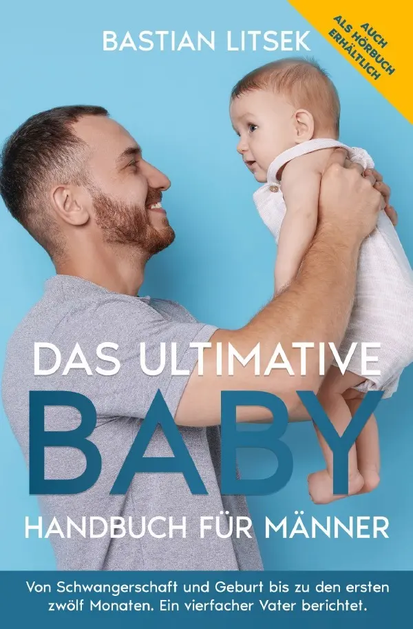 Cover: 9783565309931 | Das ultimative Baby-Handbuch für Männer | Bastian Litsek | Taschenbuch