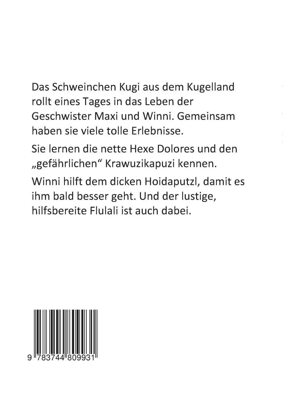 Rückseite: 9783744809931 | Maxi, Winni und das Schweinchen Kugi | Linda Martin | Taschenbuch