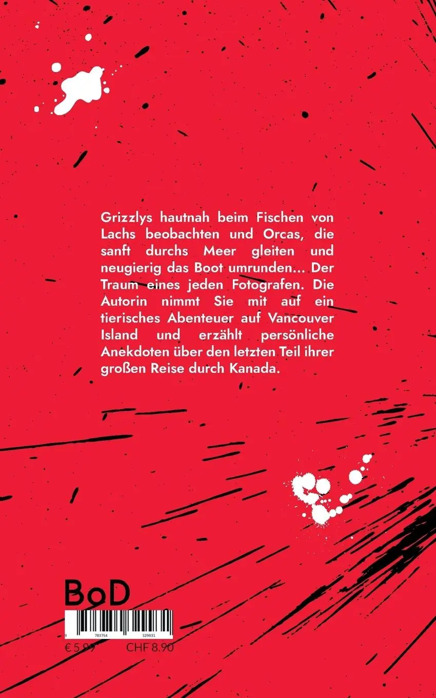 Rückseite: 9783754329931 | Da steppt der Bär | Auf Tuchfühlung mit Grizzlys und Orcas | Buch