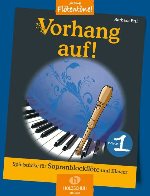 Cover: 9783940069931 | Vorhang auf!, Band 1 | Spielstücke für Sopranblockflöte und Klavier