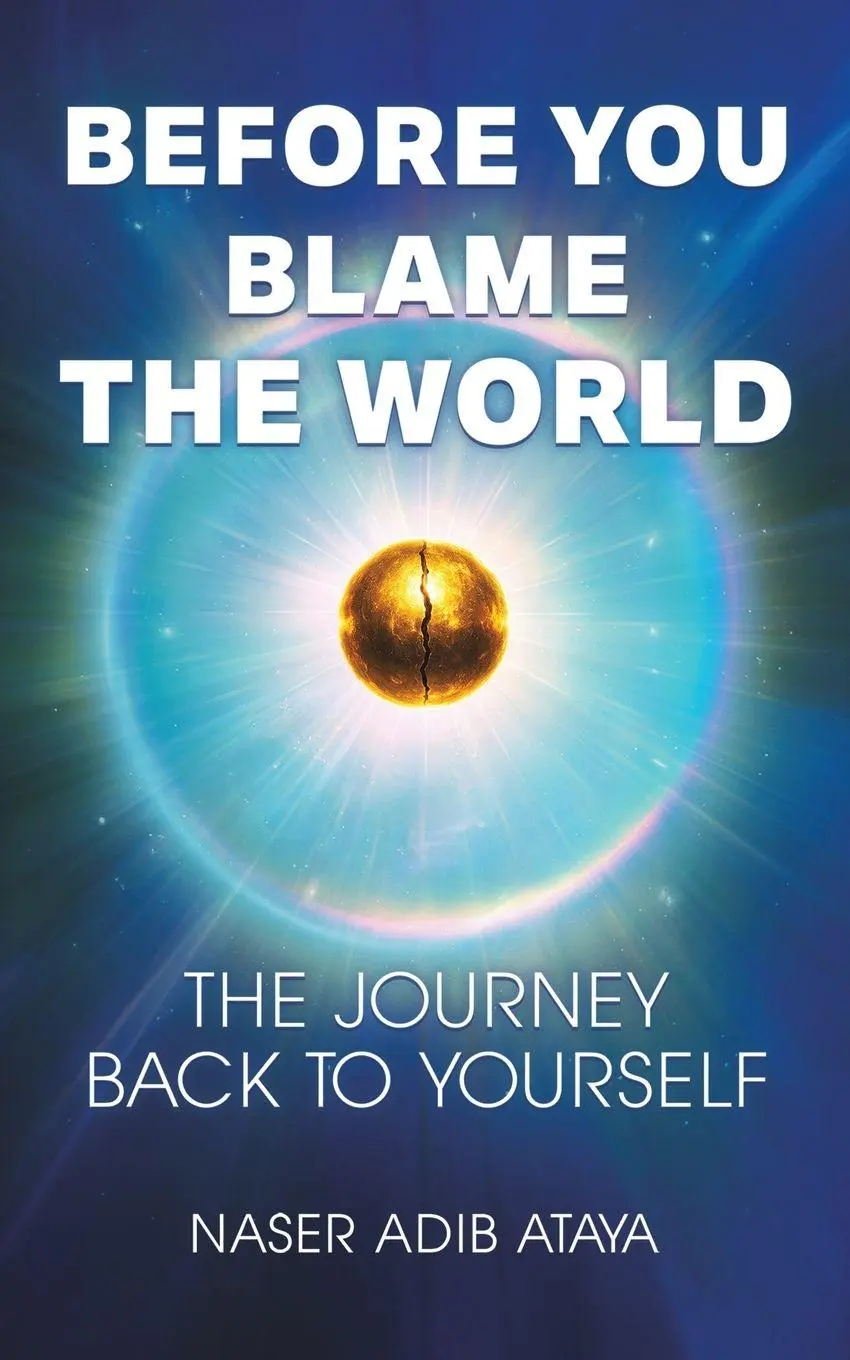 Cover: 9789948629931 | Before You Blame the World | The Journey Back to Yourself | Ataya
