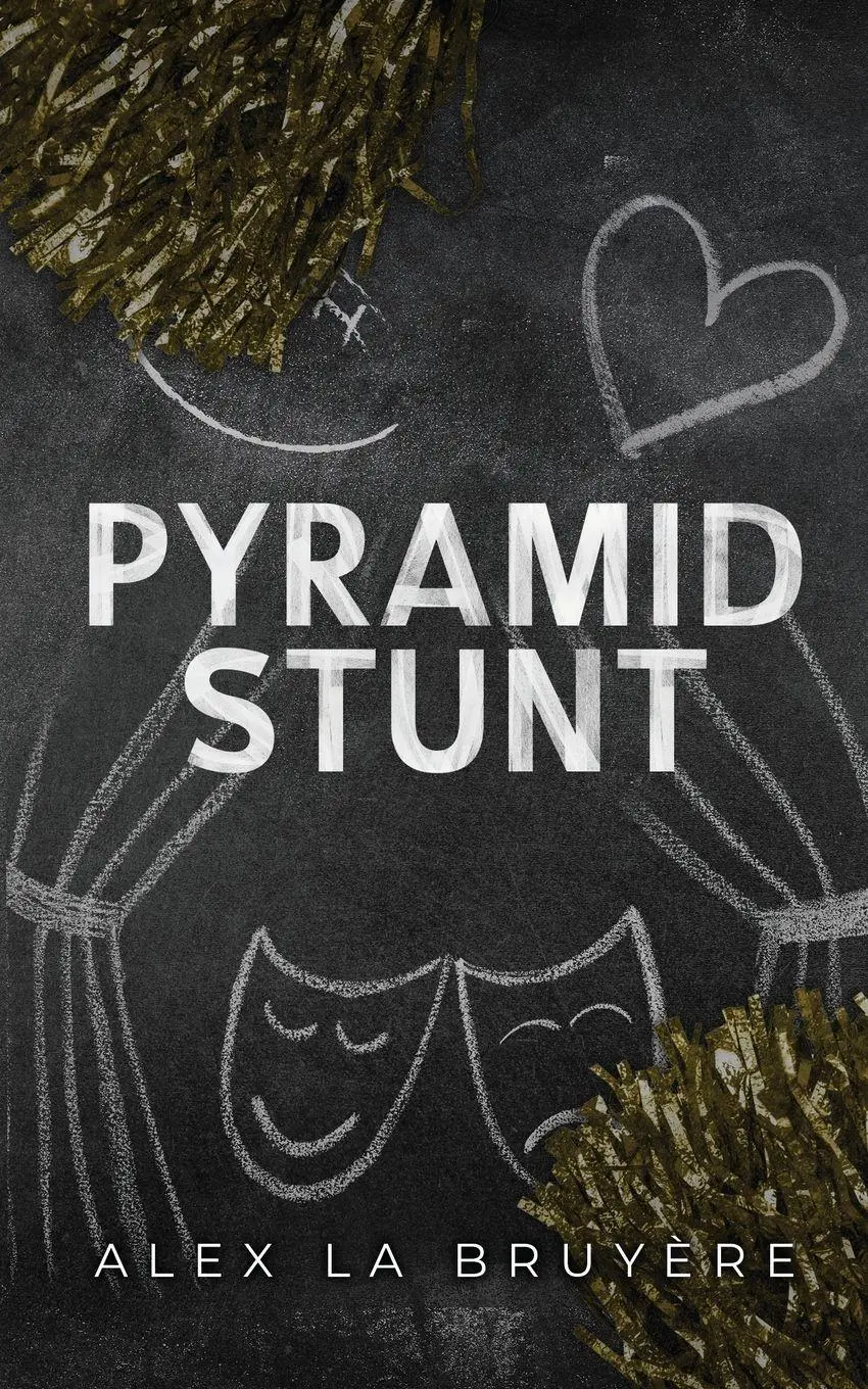 Cover: 9798869209931 | Pyramid Stunt | Alex La Bruyere | Taschenbuch | Englisch | 2024