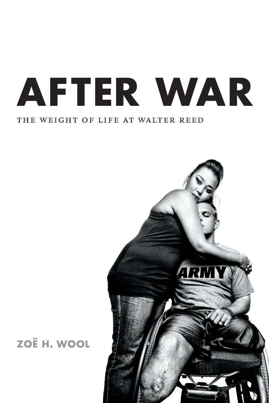 Cover: 9780822360032 | After War | The Weight of Life at Walter Reed | Zoë H. Wool | Buch