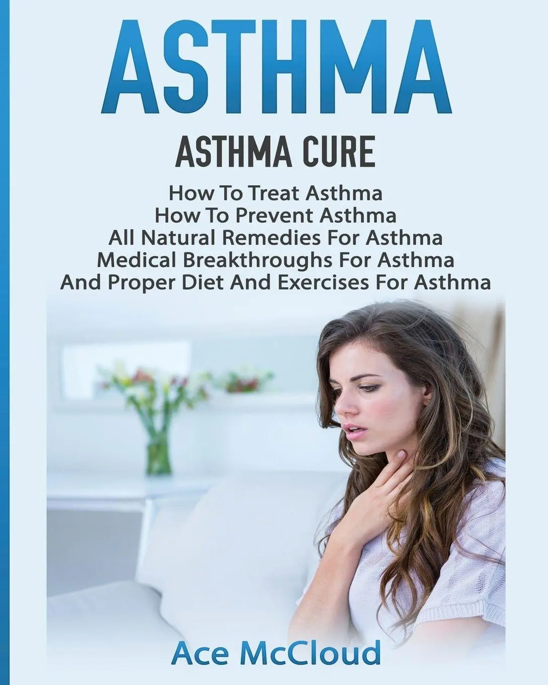 Cover: 9781640480032 | Asthma | Ace Mccloud | Taschenbuch | Kartoniert / Broschiert | 2017