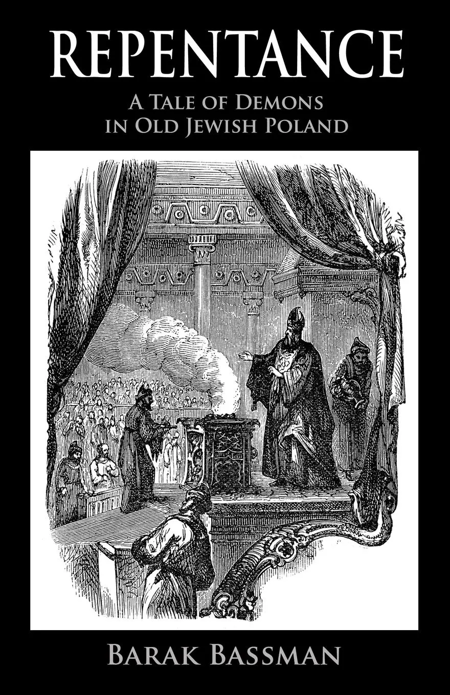 Cover: 9781945330032 | Repentance | A Tale of Demons in Old Jewish Poland | Barak A. Bassman