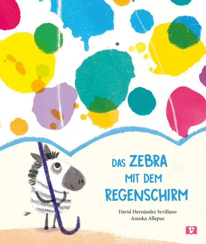 Cover: 9783693370032 | Das Zebra mit dem Regenschirm. Bilderbuch | David Hernández Sevillano