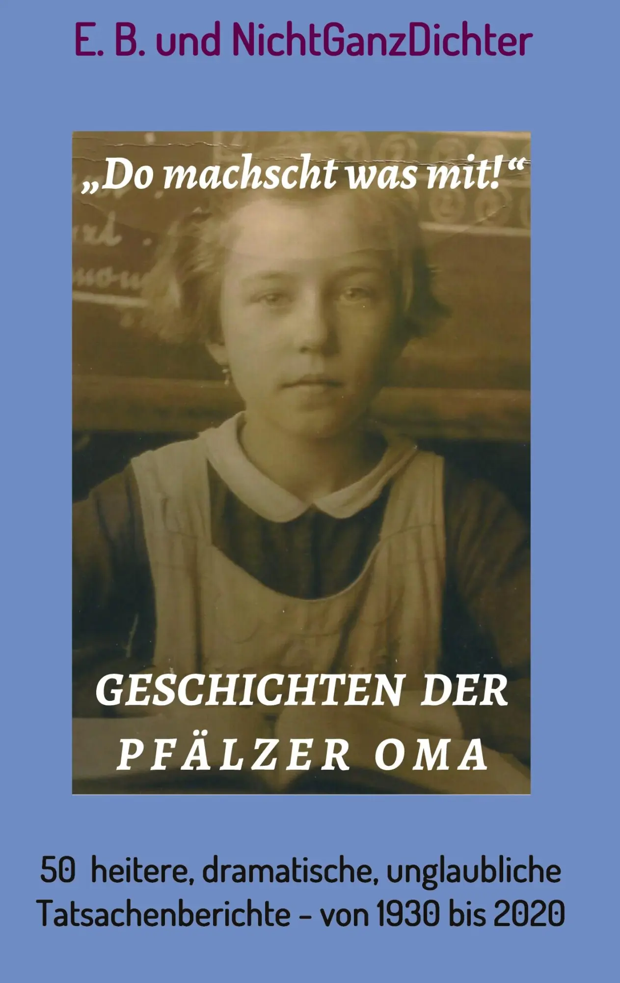 Cover: 9783746900032 | Geschichten der Pfälzer Oma | E. B. (u. a.) | Taschenbuch | Paperback