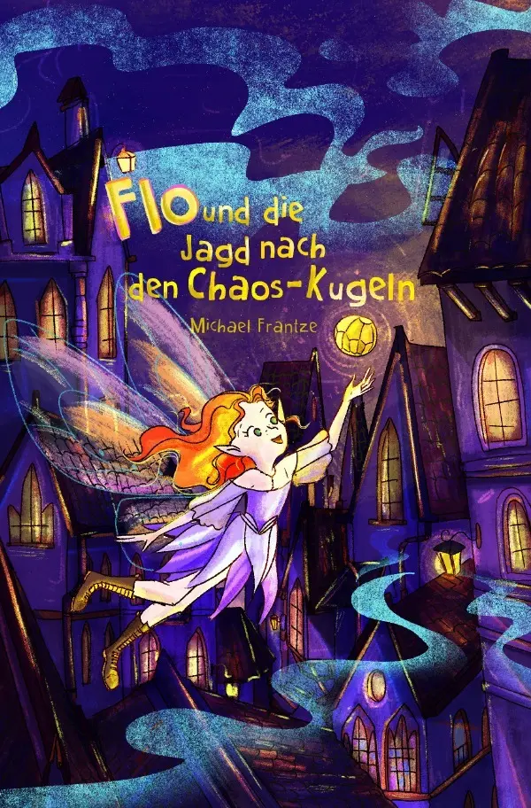 Cover: 9783819710032 | Flo und die Jagd nach den Chaos-Kugeln | Michael Frantze | Taschenbuch