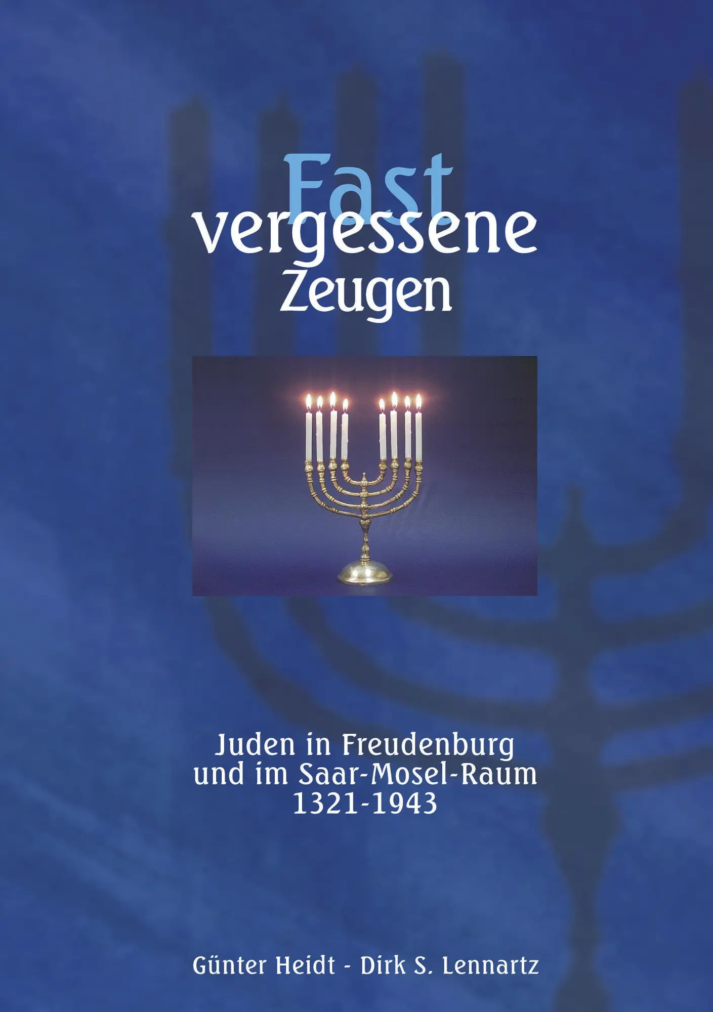 Cover: 9783831110032 | Fast vergessene Zeugen. Juden in Freudenburg und im Saar-...
