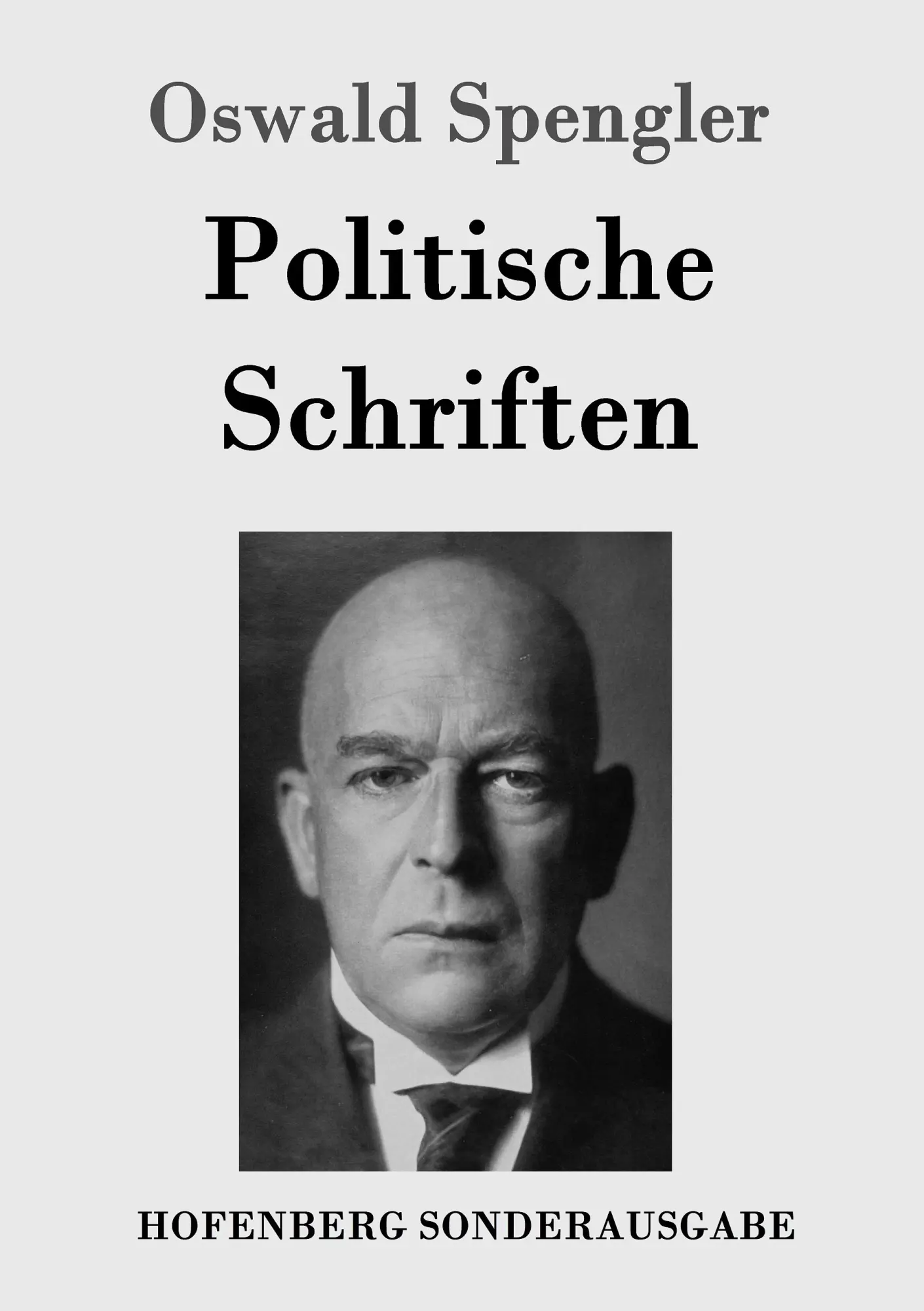 Cover: 9783843090032 | Politische Schriften | Oswald Spengler | Taschenbuch | 288 S. | 2016