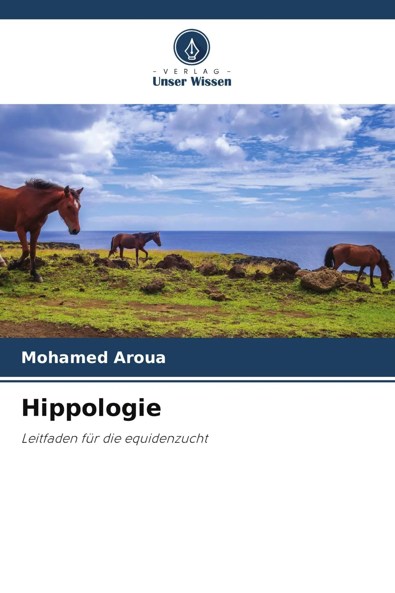 Cover: 9786209570032 | Hippologie | Leitfaden für die equidenzucht | Mohamed Aroua | Buch