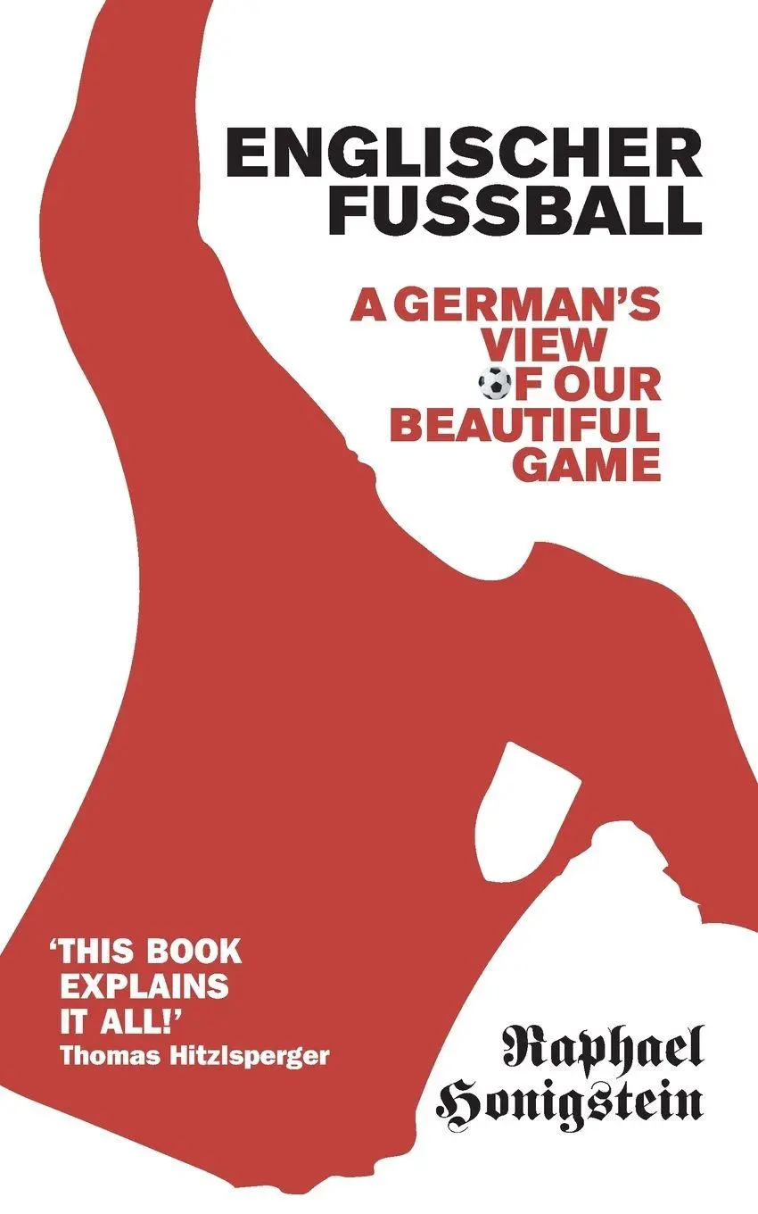 Cover: 9780224080132 | Englischer Fussball | Raphael Honigstein | Taschenbuch | Englisch