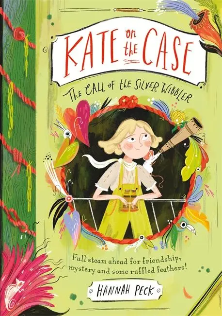 Cover: 9781800780132 | Kate on the Case | The Call of the Silver Wibbler (Kate on the Case 2)