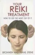 Cover: 9781846940132 | Your Reiki Treatment | How to Get the Most Out of It | Stiene (u. a.)