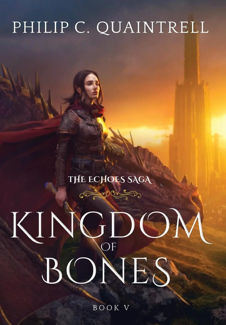 Cover: 9781916610132 | Kingdom of Bones | (The Echoes Saga: Book 5) | Philip C Quaintrell