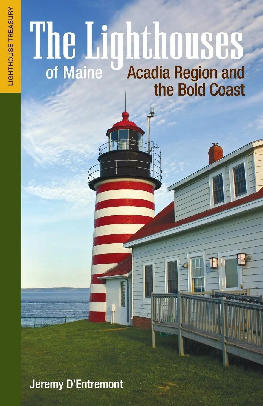 Cover: 9781938700132 | The Lighthouses of Maine | Acadia Region and the Bold Coast | Buch