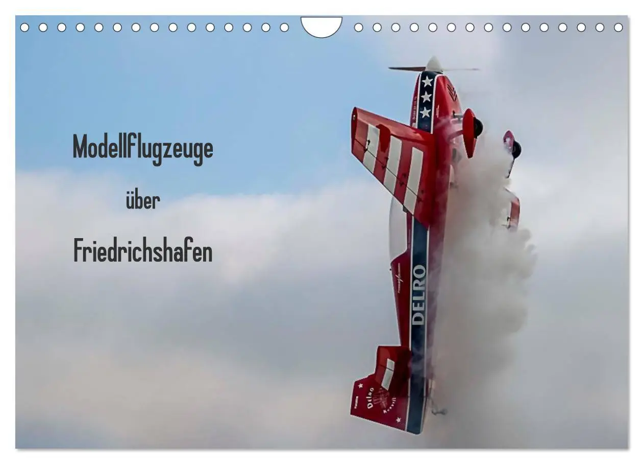 Cover: 9783457980132 | Modellflugzeuge über Friedrichshafen (Wandkalender 2026 DIN A4...