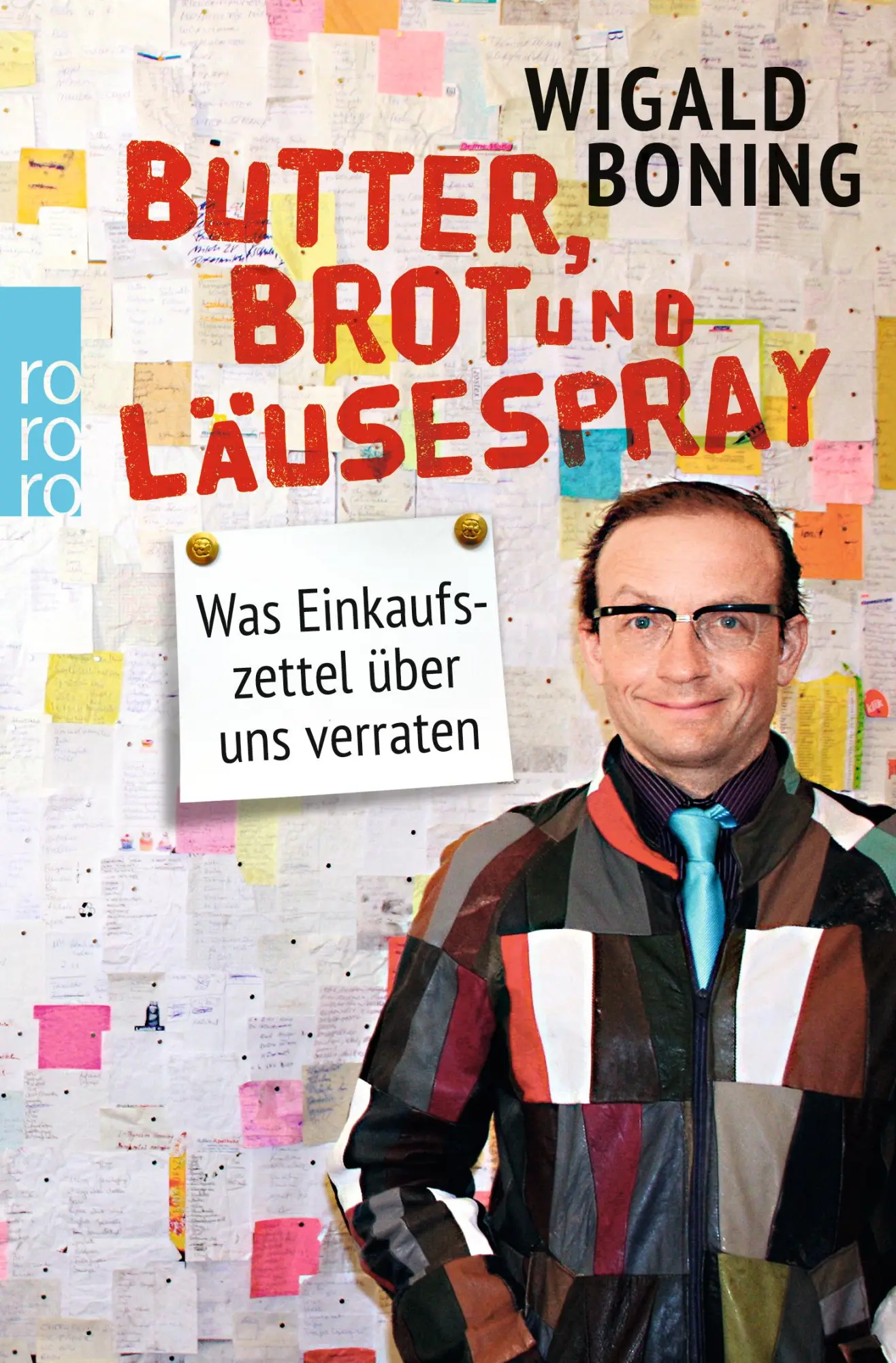 Cover: 9783499630132 | Butter, Brot und Läusespray | Was Einkaufszettel über uns verraten