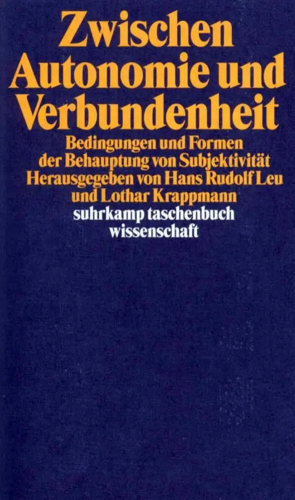 Cover: 9783518290132 | Zwischen Autonomie und Verbundenheit | Taschenbuch | 423 S. | Deutsch