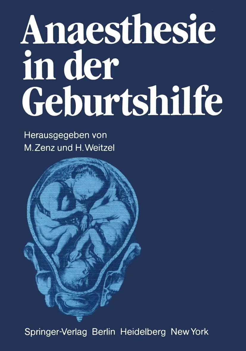 Cover: 9783540110132 | Anaesthesie in der Geburtshilfe | Michael Zenz (u. a.) | Taschenbuch