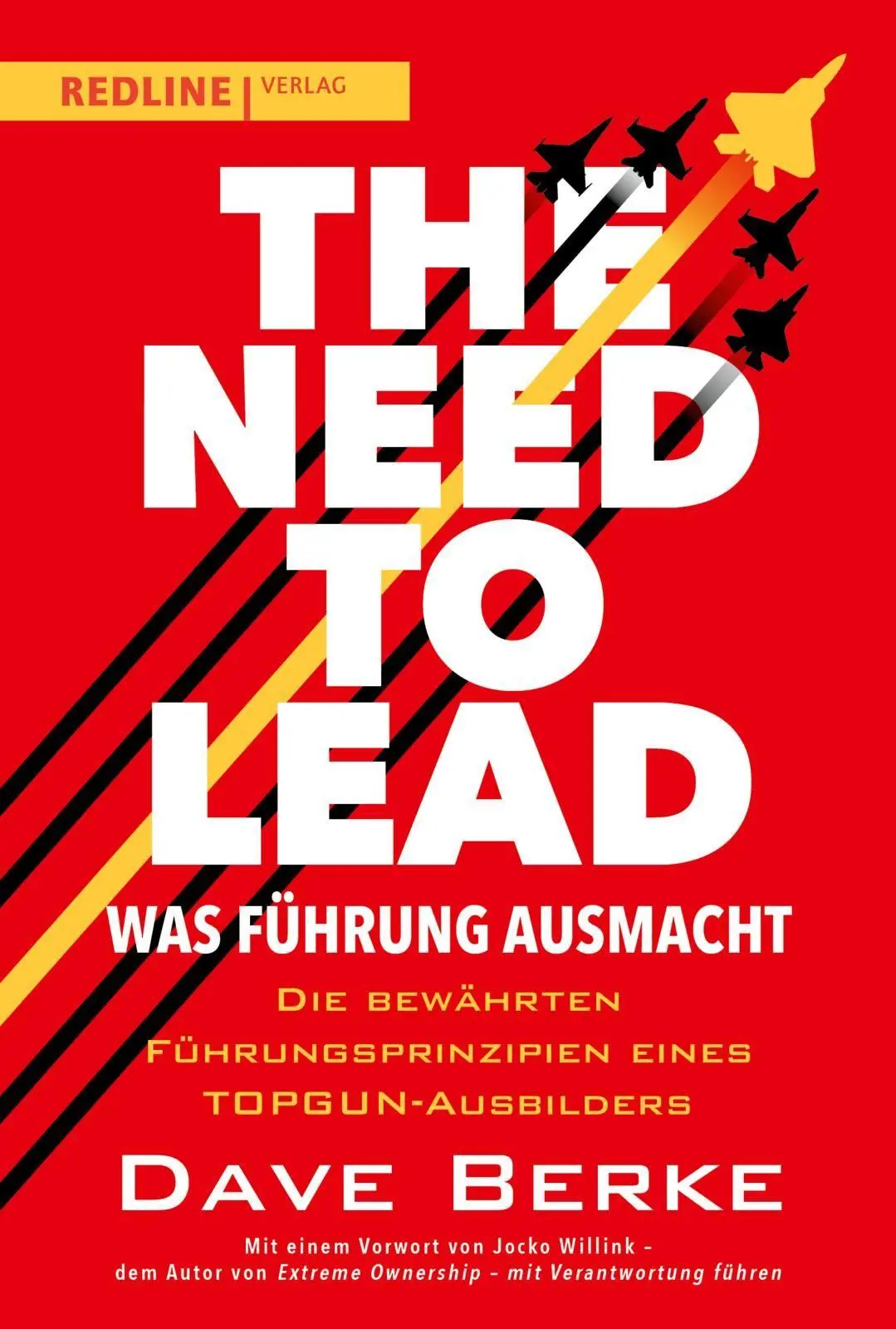 Cover: 9783690460132 | The Need to Lead - Was Führung ausmacht | Dave Berke | Buch | 304 S.