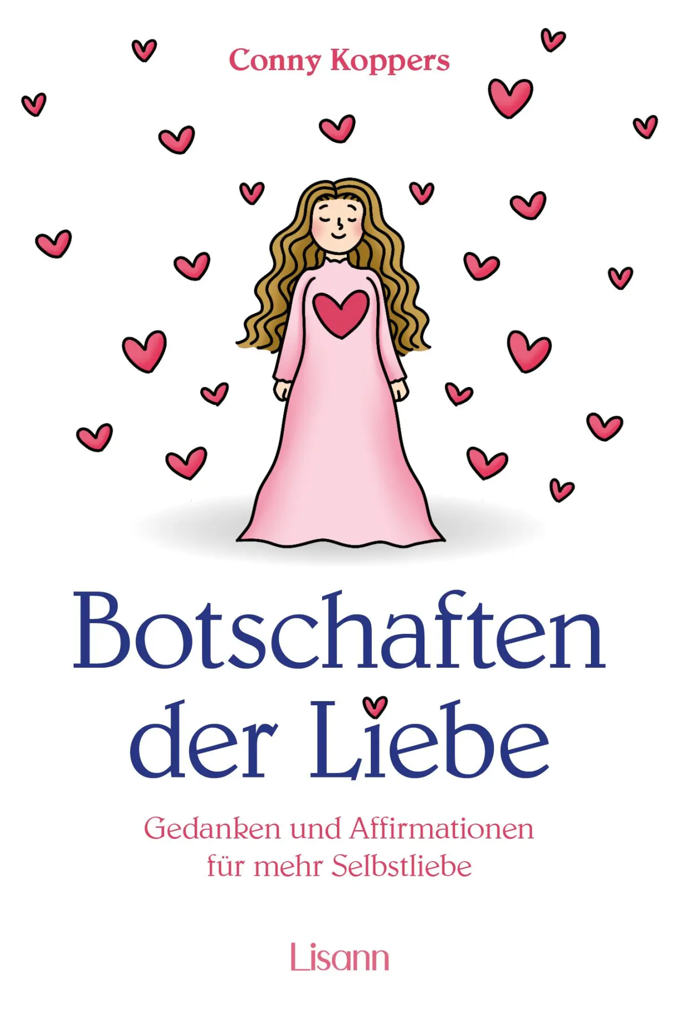 Cover: 9783987630132 | Botschaften der Liebe | Conny Koppers | Buch | 160 S. | Deutsch | 2025