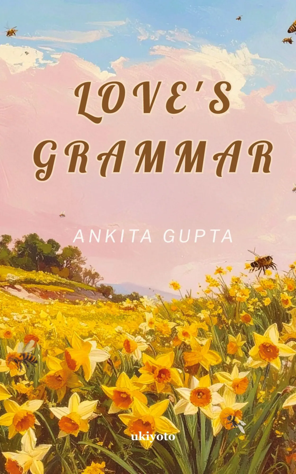 Cover: 9789370090132 | Love's Grammar | Ankita Gupta | Taschenbuch | Englisch | 2025