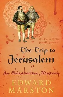 Cover: 9780749010232 | The Trip to Jerusalem | Edward Marston | Taschenbuch | Englisch | 2012
