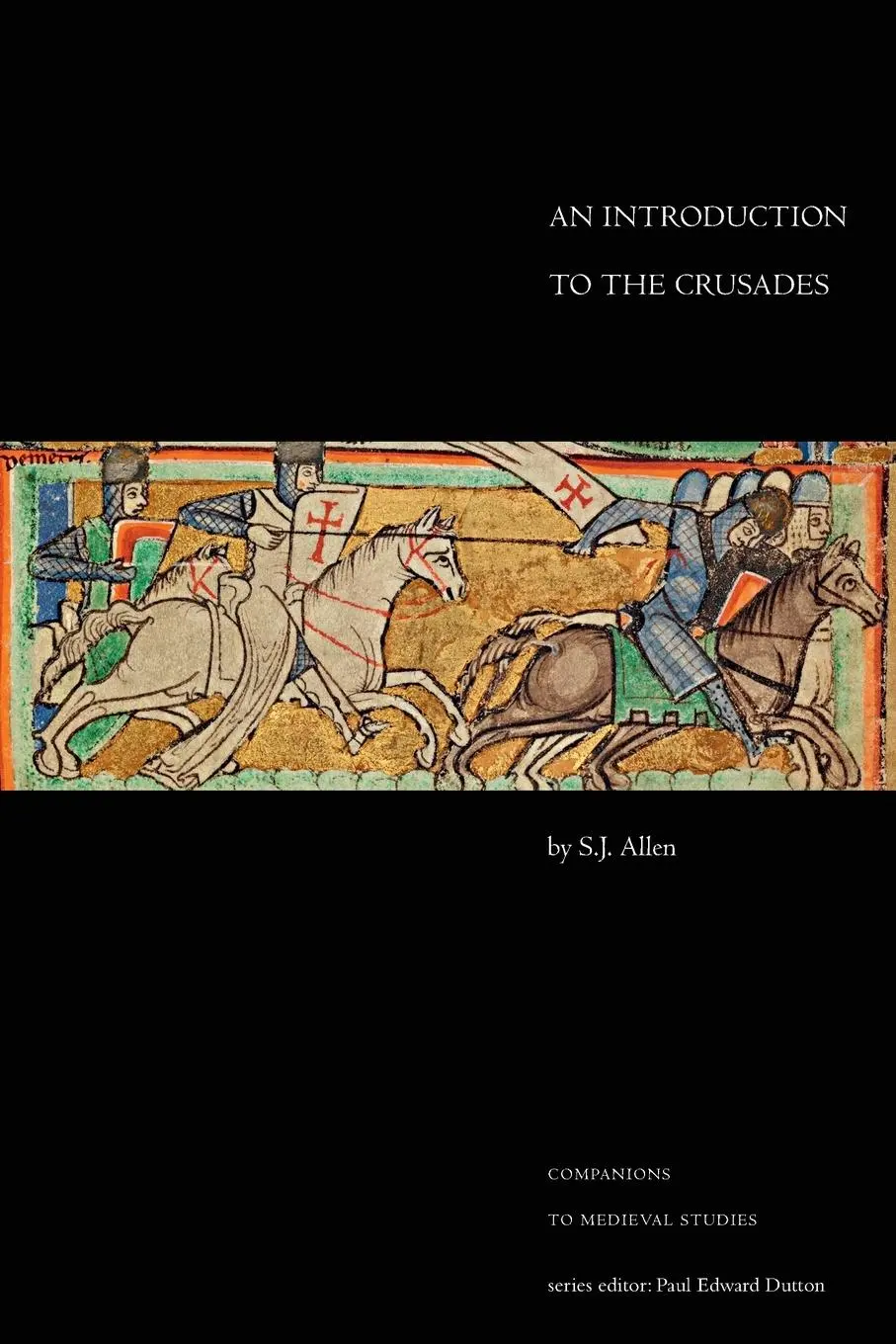 Cover: 9781442600232 | An Introduction to the Crusades | S J Allen | Taschenbuch | Englisch
