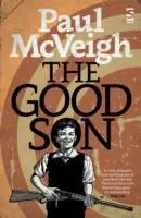 Cover: 9781784630232 | The Good Son | Paul Mcveigh | Taschenbuch | 241 S. | Englisch | 2015